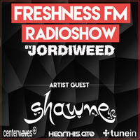 Freshness Fm Radioshow Guest. SHAWNE by JØЯÐĪШЄЄÐ