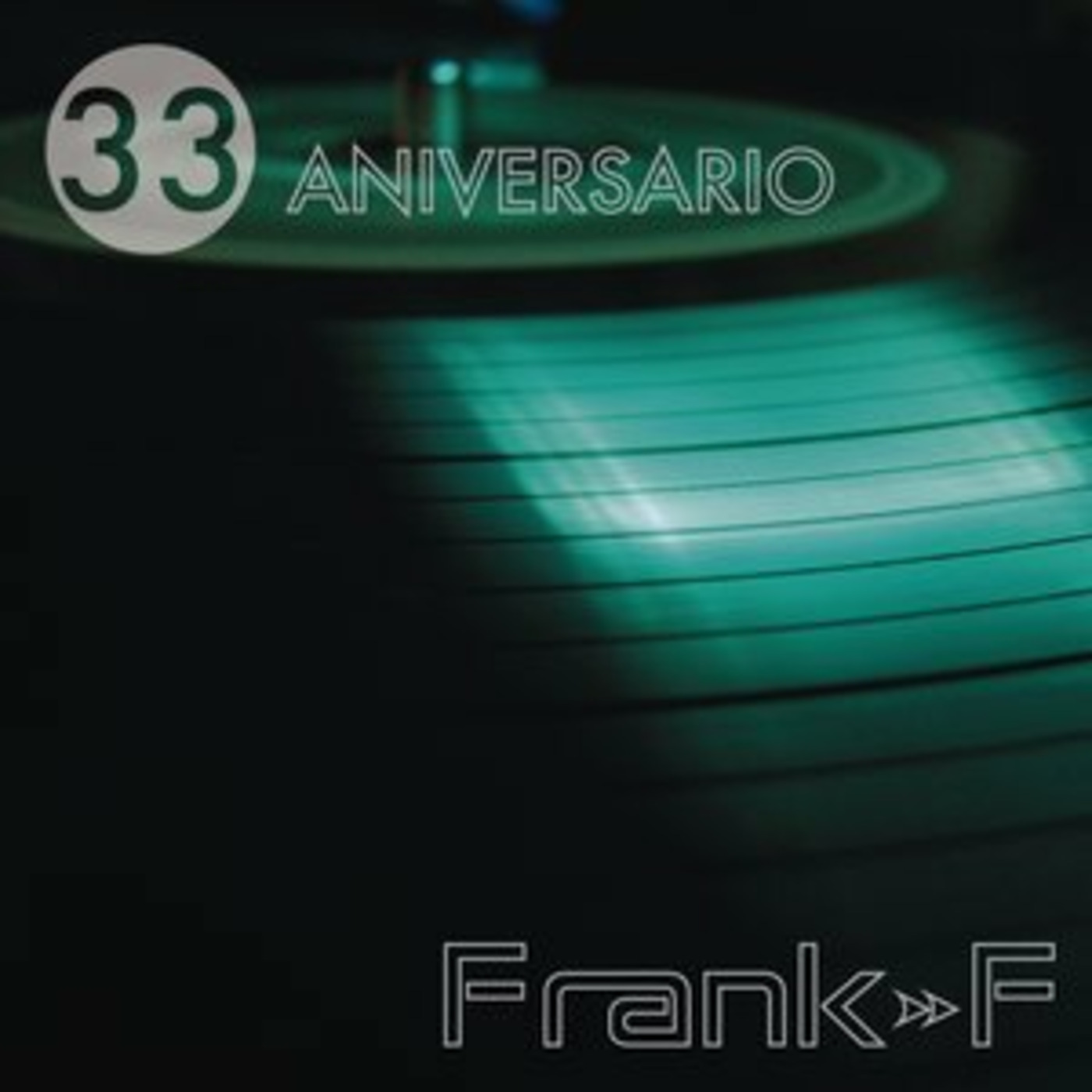 Frank-F - 33 Aniversario episode artwork