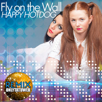 t.A.T.u. - Fly on the Wall (Happy HotDog Remix Edit) by onlytatuweb