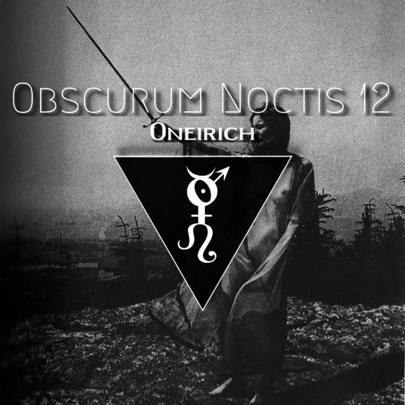Obscurum Noctis 12 - Litha Edition - Oneirich episode artwork