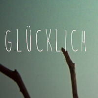 glücklich by TRIST