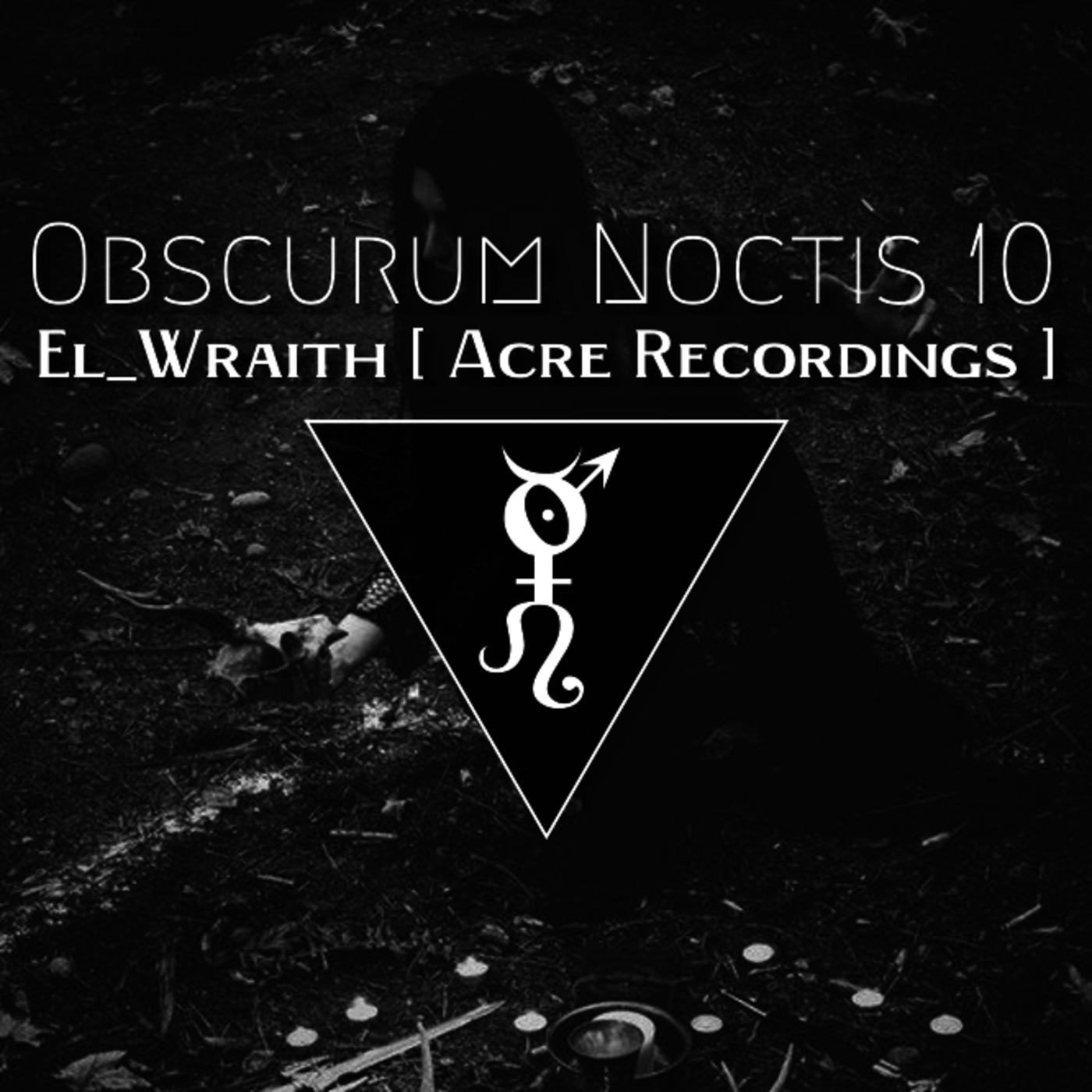 Obscurum Noctis 10 - Imbolc Edition - El wraith episode artwork