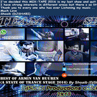 Best Of Armin Van Buuren (A State Of Trance Stage 2016) By Shoaib (DjShabi) by Djshabi