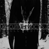 Obscurum Noctis 3 - Imbolc Edition - Thedi by The Kult of O