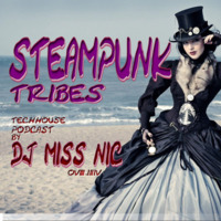 DJ Miss Nic - Steampunk Tribes 126bpm 04.08.14 by DJ Miss Nic