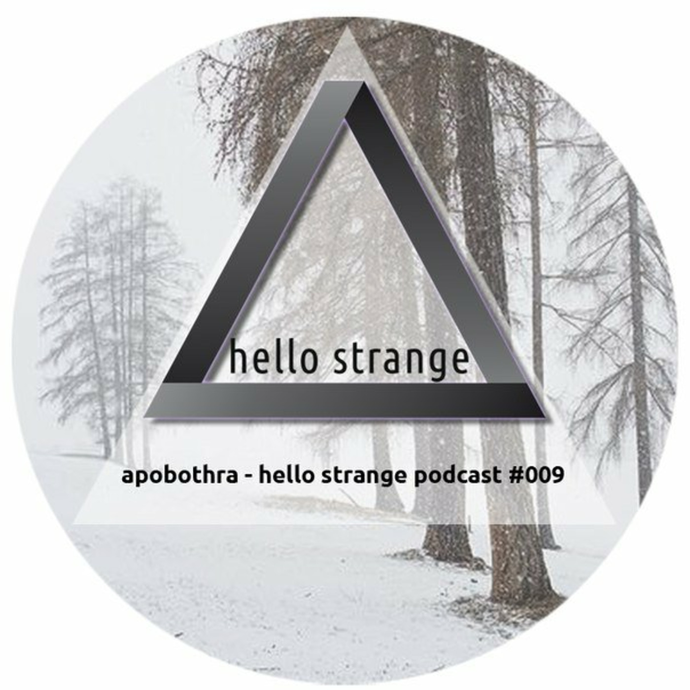 apobothra - hello strange podcast #009 episode artwork