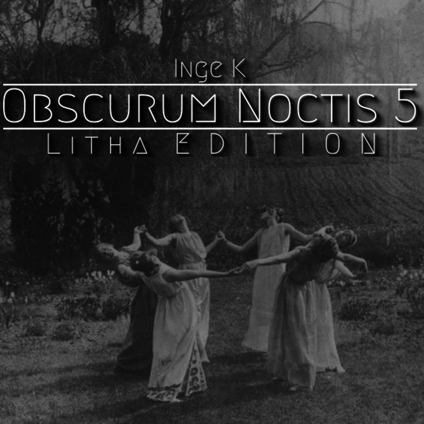 Obscurum Noctis 5 - Litha Edition - Inge K episode artwork