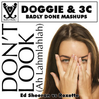 Don't Look (Ah Lahmlahlah) by Badly Done Mashups