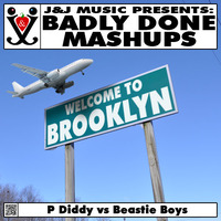 Welcome To Brooklyn by Badly Done Mashups