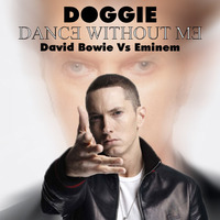 Doggie - Dance Without Me by Badly Done Mashups
