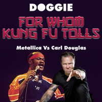 Doggie - For Whom Kung Fu Tolls by Badly Done Mashups