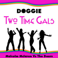 Doggie - Two Time Gals by Badly Done Mashups