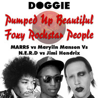 Doggie - Pumped Up Beautiful Foxy Rockstar People by Badly Done Mashups
