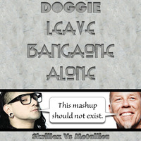 Doggie - Leave Bangaone Alone by Badly Done Mashups