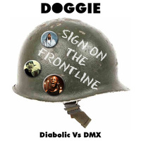 Doggie - Sign On The Frontline by Badly Done Mashups