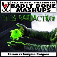 It Is Radioactive by Badly Done Mashups
