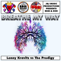 Breathe My Way by Badly Done Mashups