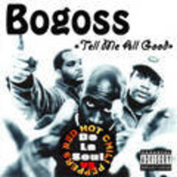 Tell Me All Good (De La Soul vs Red Hot Chili Peppers) by Bogoss Bootlegs