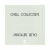 Chill Collective - Shadow of Love by C RECORDINGS