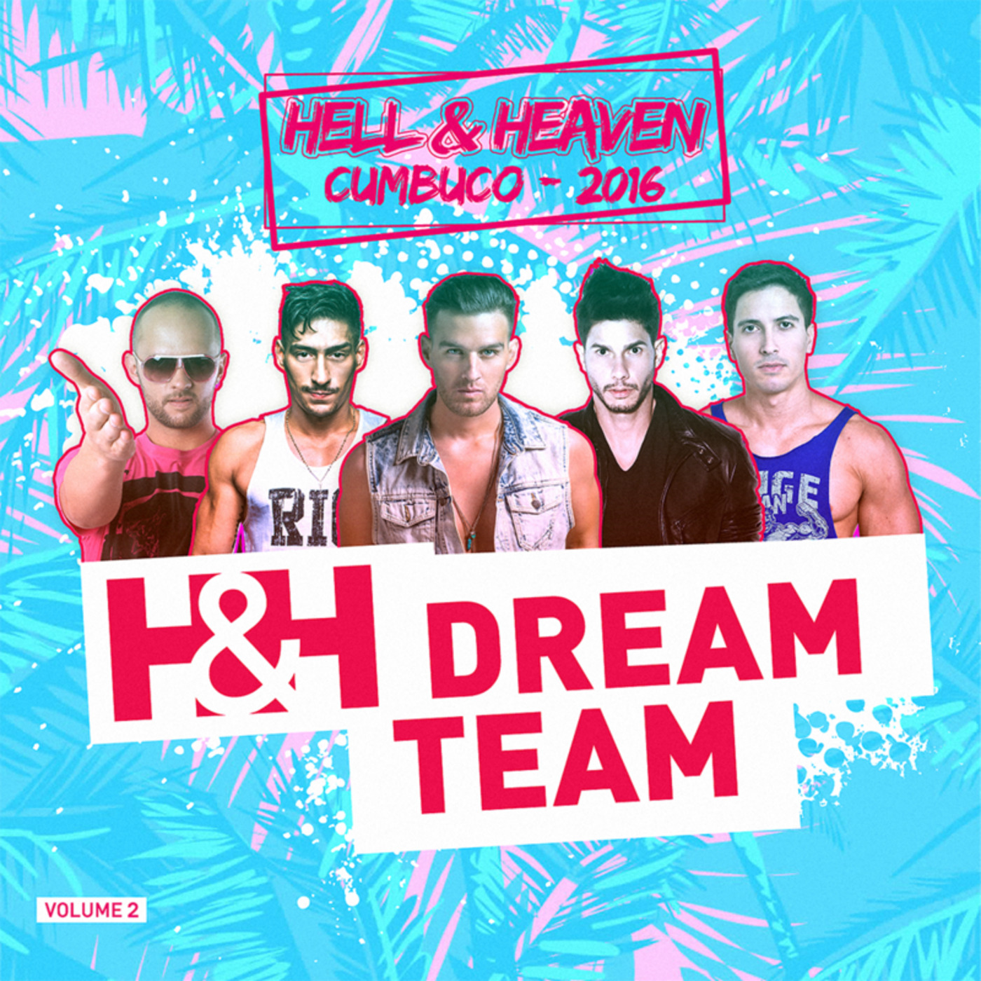2. HH DREAM TEAM VOL II by FELIPE LIRA episode artwork