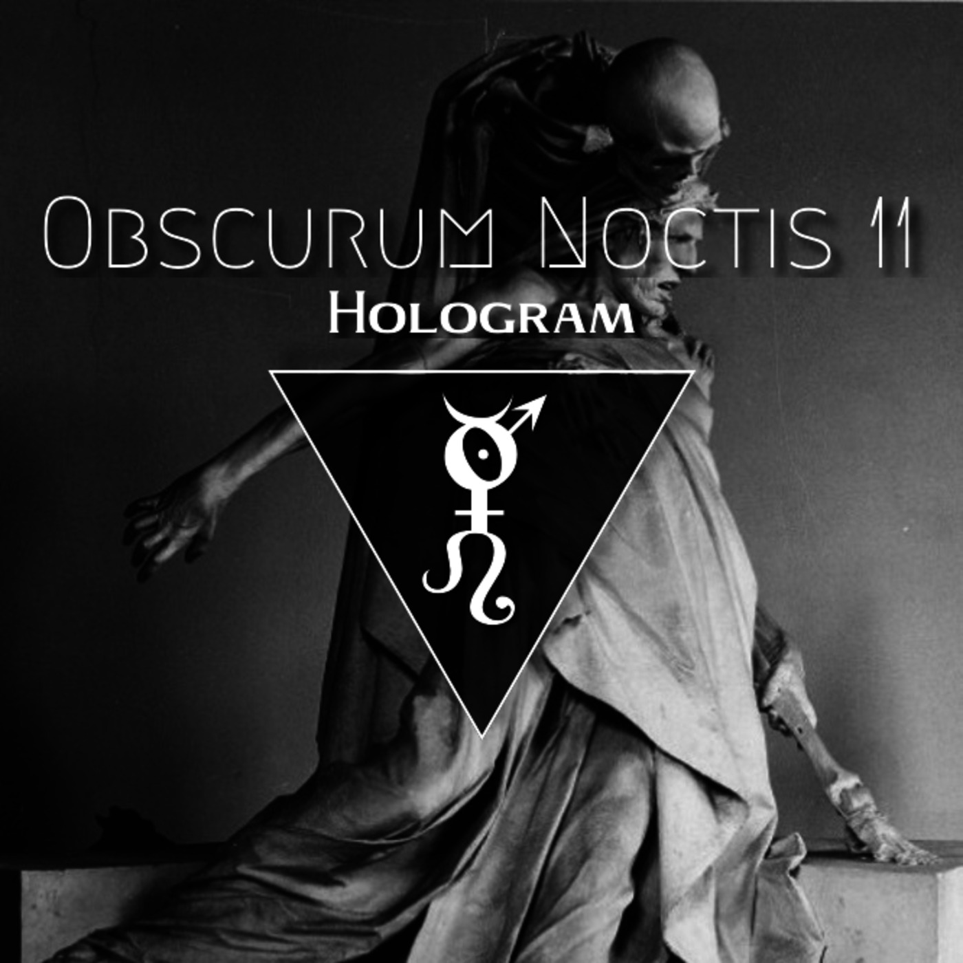 Obscurum Noctis 11 - Ostara Edition - Hologram episode artwork
