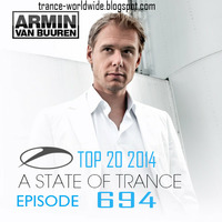 Armin van Buuren - A State of Trance 694 [TOP 20 Of 2014] (18.12.2014), ASOT 694 by trance-worldwide.blogspot.com