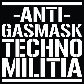 Anti Gasmask Techno Militia