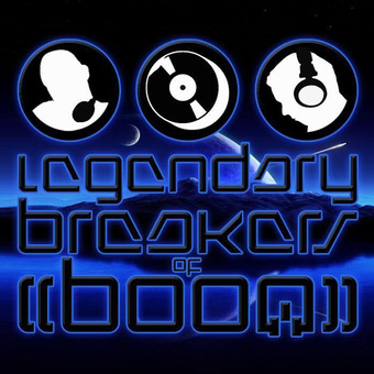 Legedary Breakers of Boom