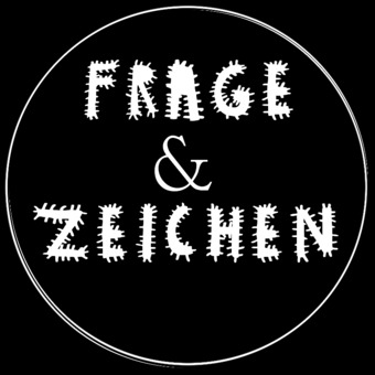 Frage &amp; Zeichen