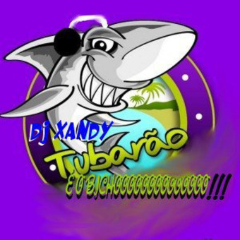 Dj Xanddy Tubarao