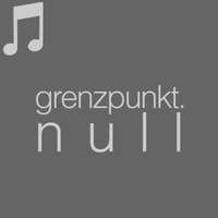 Grenzpunkt Null