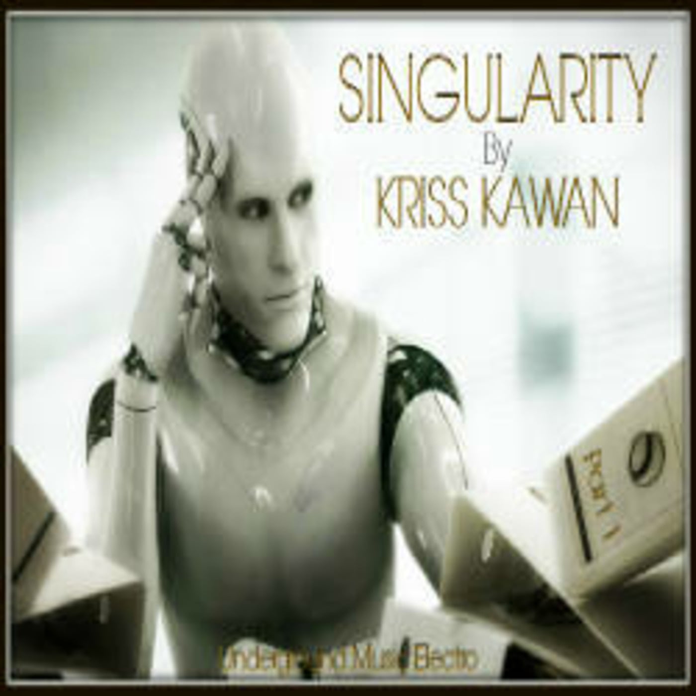"SINGULARITY (Part I)" Mixtape By Kriss Kawan episode artwork