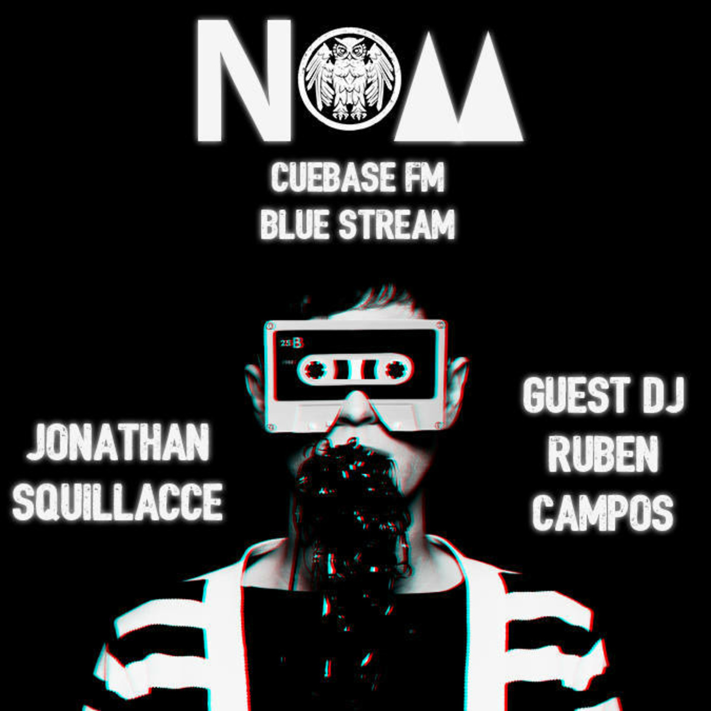 #45 Jonathan Squillacce pres. NOM Special Guest Ruben Campos [19-3-16] (Cuebase FM Blue Stream)