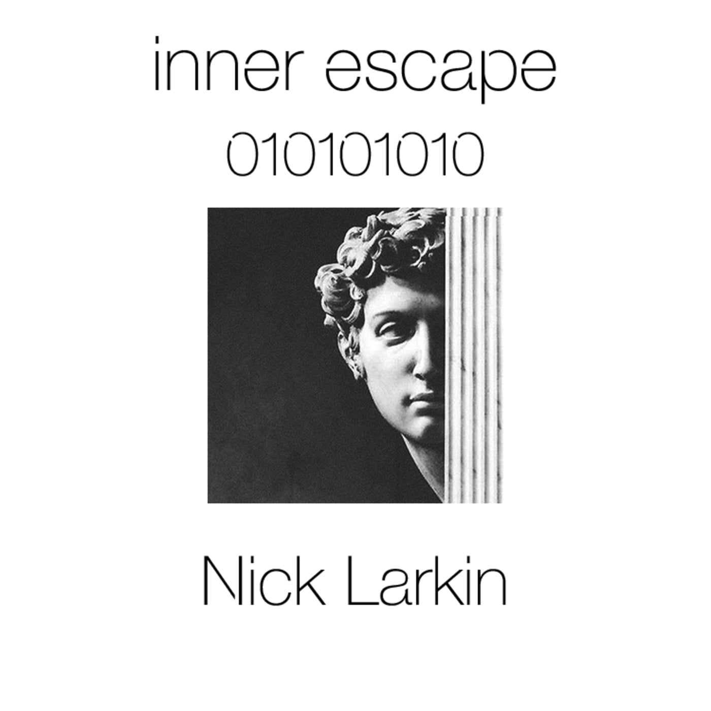 Inner Escape exclusive 010101010 Nick Larkin — Inner Escape cover