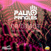 NA BALADA - JOVEM PAN - 04 AGO 2016 by Paulo Pringles