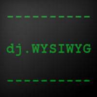 dj.WYSIWYG