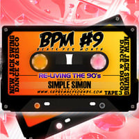 BPM Vol 9 Re-living the 90s Tape 3 ( New Jack , Disco &amp; Dance ) by supremacysounds