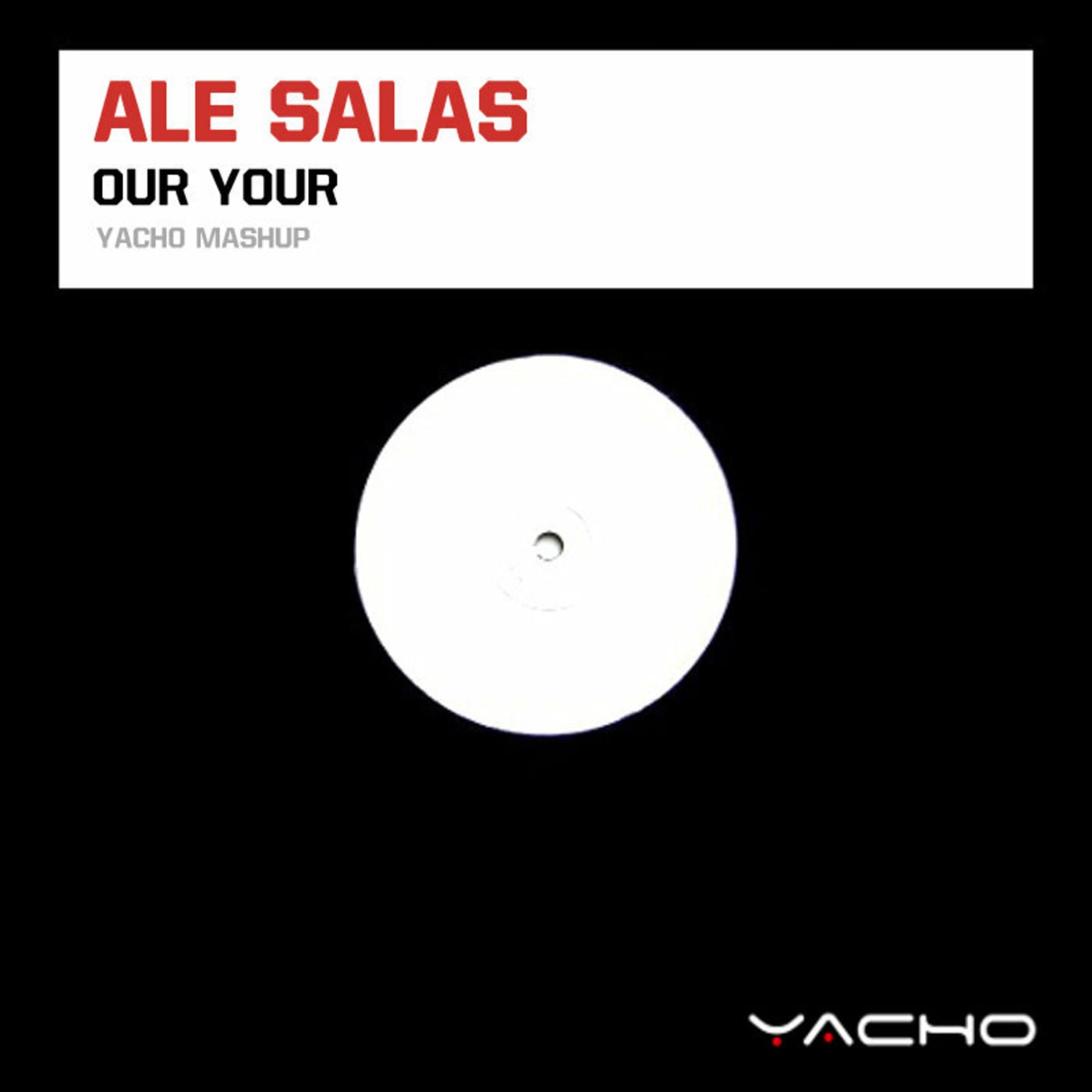 Ale Salas - Our Love (Yacho Mashup) episode artwork