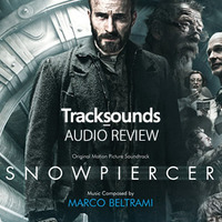 Audio Review: Snowpiercer (Soundtrack) by Marco Beltrami by Tracksounds