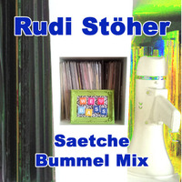 Rudi Stöher - Saetche Bummel Mix 2016 by Saetchmo