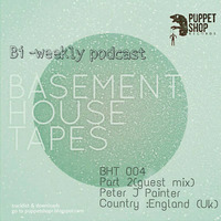 BHT -004 Part 2(Peter J Painter) by Puppetshop Records