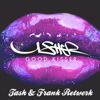 Good Kisser (Tash&amp;Frank RETWERK) by Frank aka farec