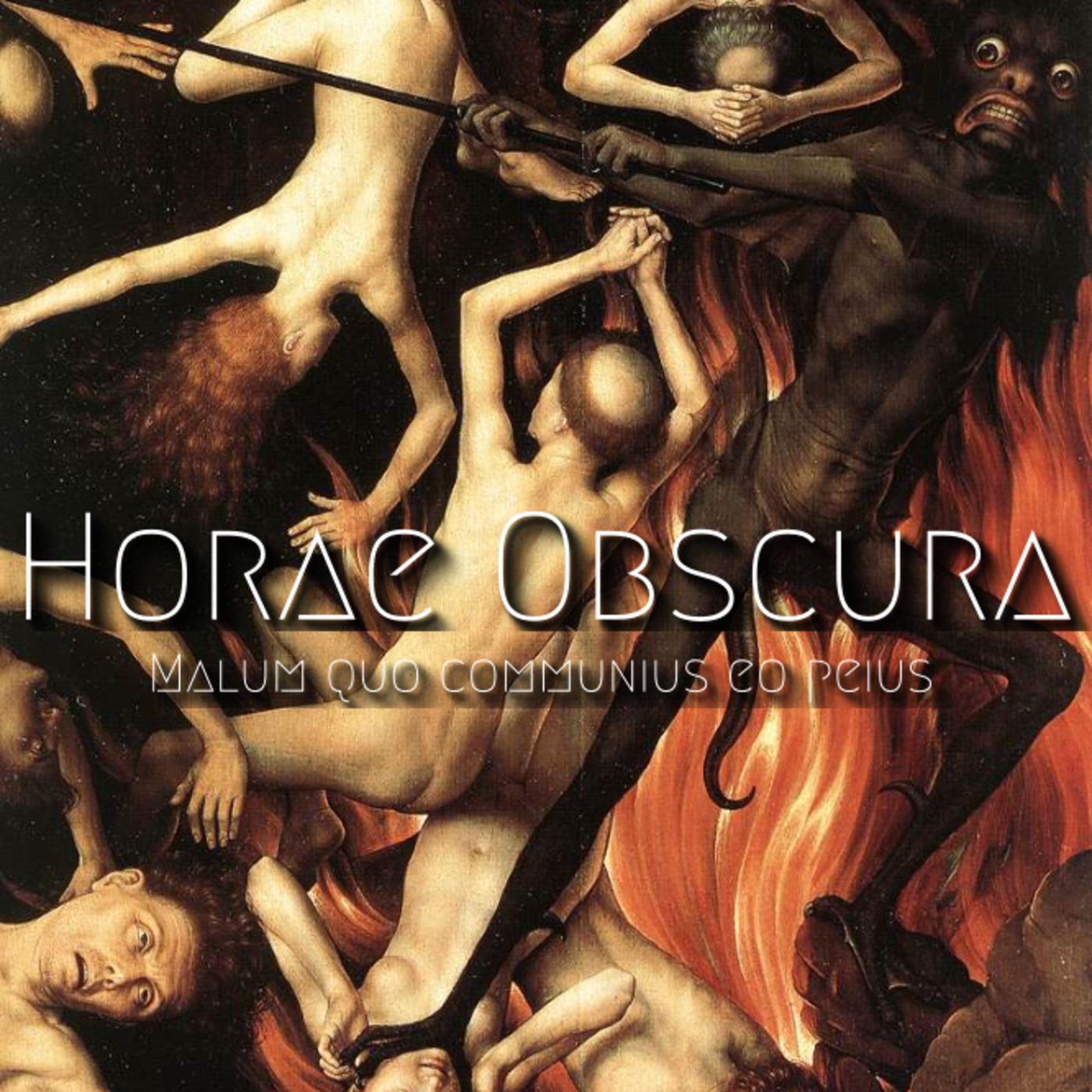 Horae Obscura XXXI - Malum Quo Communius Eo Peius episode artwork