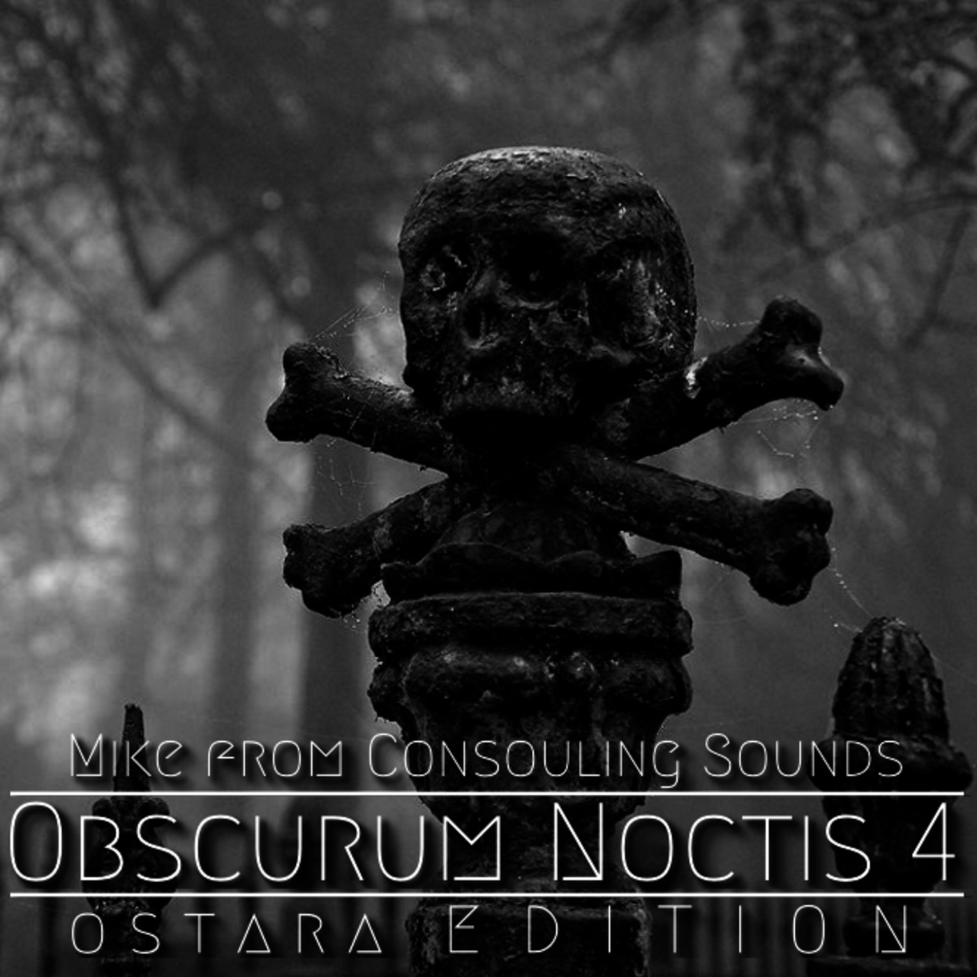 Obscurum Noctis 4 - Ostara Edition - Mike - Consouling Sounds episode artwork