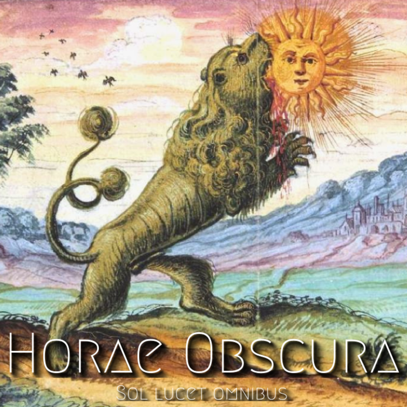 Horae Obscura XL - Sol Lucet Omnibus episode artwork