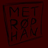 Metr&oslash;phan