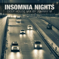 Insomnia Nights | Deep House Set by Johnny M
