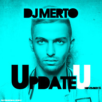 Update U - November 15 by DJ MERTO