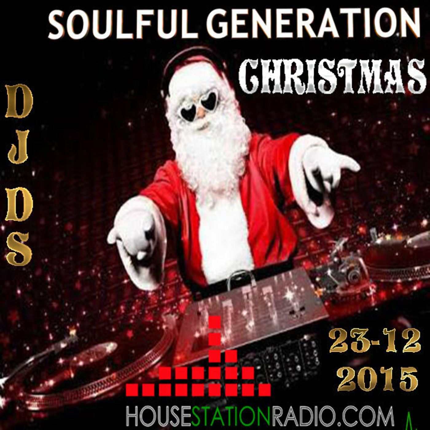 SOULFUL GENERATION ON HOUSE STATION RADIO CHRISTMAS SESSION 23-12-2015 episode artwork