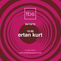 2015.10.04 TBS Radio Week XIII Ertan Kurt by Ertan Kurt